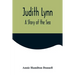 Judith Lynn: A Story of the Sea