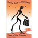 On The Road to Happiness ... Tales of The Traveler