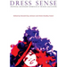 Dress Sense: Emotional and Sensory Experiences of the Body and Clothes