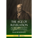 The Age of Revelation: Or 'The Age of Reason', Shewen To Be an Age of Infidelity