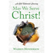 May We Serve Christ! - An Old Testament Journey