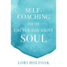 Self-Coaching for the Latter-Day Saint Soul