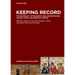 Keeping Record: The Materiality of Rulership and Administration in Early China and Medieval Europe