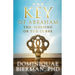 The Key of Abraham: The Blessing or the Curse?