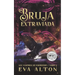 Bruja Extraviada: Una Novela Romántica de Vampiros y Brujas