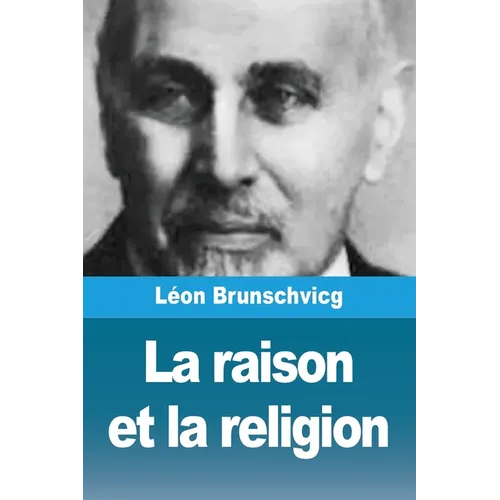 La raison et la religion