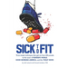 Sick to Fit: Three simple techniques that got me from 420 pounds to the cover of Runner's World, Good Morning America, and the Today Show