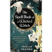 The Spell Book of a Wicked Witch: Magic Spells To Curse Your Enemies, Hex Your Ex, And Jinx The Jerks in Your Life