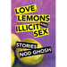 Love, Lemons and Illicit Sex