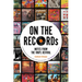 On the Records: Notes from the Vinyl Revival
