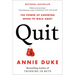 Quit: The Power of Knowing When to Walk Away