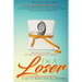 I'm A Loser: A Go-To Book For All Dieters