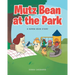 Mutz Bean at the Park: A Human Bean Story