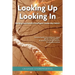 Looking Up, Looking In: Building Emotionally Intelligent Leadership Habits