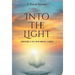 Into The Light: Surviving A Life With Mental Illness