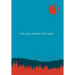 First, You Swallow the Moon