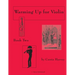 Warming Up for Violin, Book Two