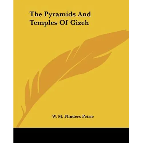 The Pyramids And Temples Of Gizeh