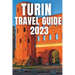 Turin Travel Guide 2023
