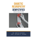 Diabetic Neuropathy Demystified: Doctor's Secret Guide