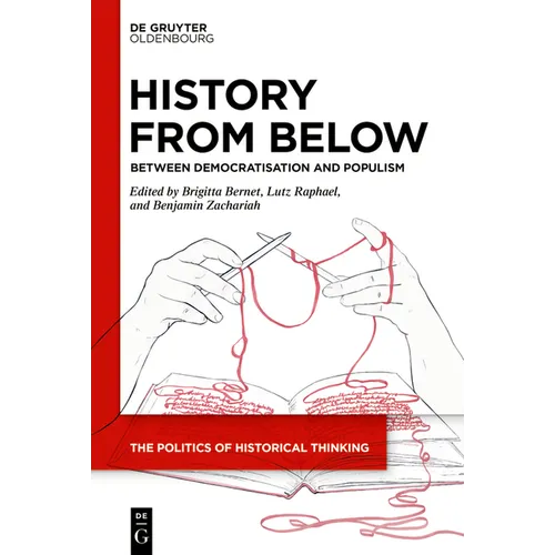 History from Below: Between Democratisation and Populism