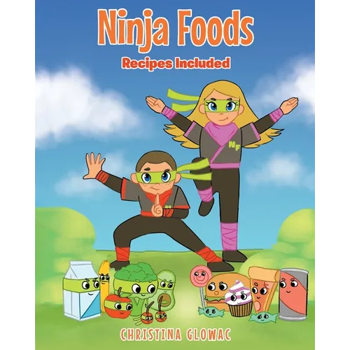 Ninja Foods: Recipes Included