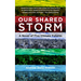 Our Shared Storm: A Novel of Five Climate Futures