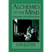 Alchemies of the Mind: Rationality and the Emotions