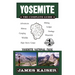 Yosemite: The Complete Guide: Yosemite National Park