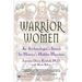Warrior Women: An Archaeologist's Search for History's Hidden Heroines