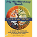 My Re-Birthday Book: for adoptees, donor conceived, and people with an NPE, who are misattributed, or who've had a DNA surprise