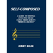 Self-Composed: A Guide to Writing Effective Music using Tibor Serly's "Modus Lascivus"