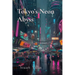 Tokyo's Neon Abyss: Digital Predators of a Futuristic Night