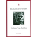 Religions of India: Hinduism, Yoga, Buddhism