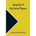 Jacqueline of the Carrier Pigeons