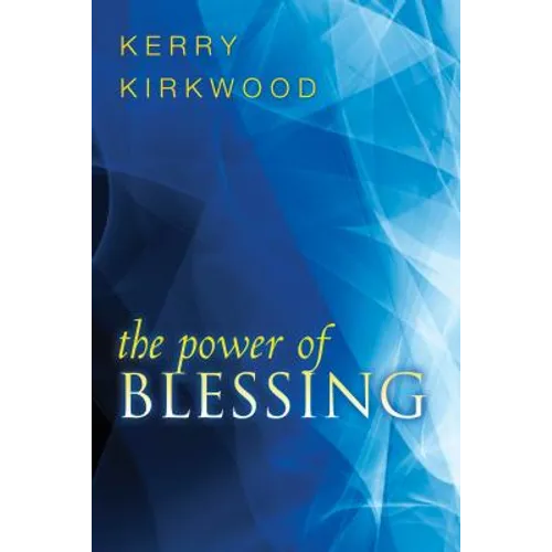 The Power of Blessing