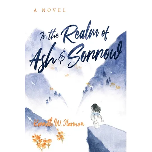 In the Realm of Ash and Sorrow