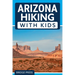 Arizona Hiking With Kids