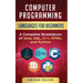 Computer Programming Languages for Beginners: A Complete Breakdown of Java, SQL, C++, HTML, and Python