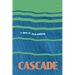 Cascade