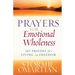Prayers for Emotional Wholeness: 365 Prayers for Living in Freedom