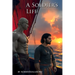 A Soldier's Life: Book 5: The Boutan Caliphate