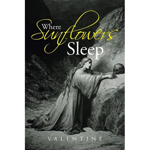 Where Sunflowers Sleep