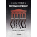 A Concise Field Guide to Post-Communist Regimes: Actors, Institutions, and Dynamics