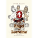 The Angel of Lorraine: Part 3 of the Richard Calveley Trilogy