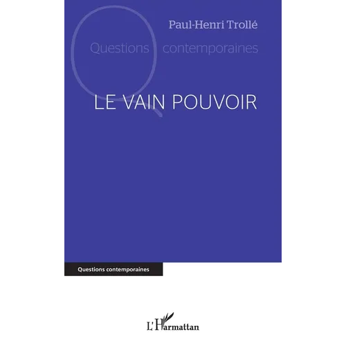 Le vain pouvoir