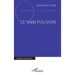 Le vain pouvoir