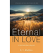Eternal in Love: A Little Book about a Big God