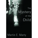The Mystery of the Child
