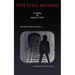 Five Still Missing